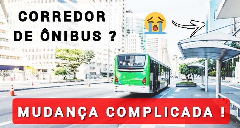 Como fazer uma mudana comercial quando se tem na frente uma faixa de nibus ?